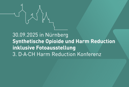 3. Harm Reduction DACH Konferenz – Nürnberg